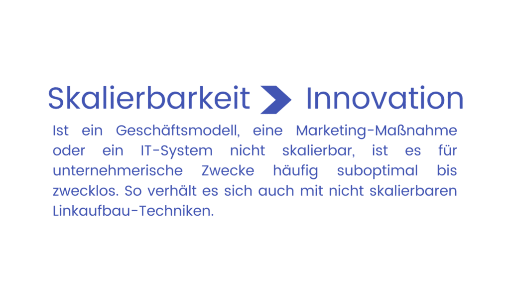 Skaliarbareit-ist-wichtiger-als-Innovation-Auch-beim-Linkaufbau