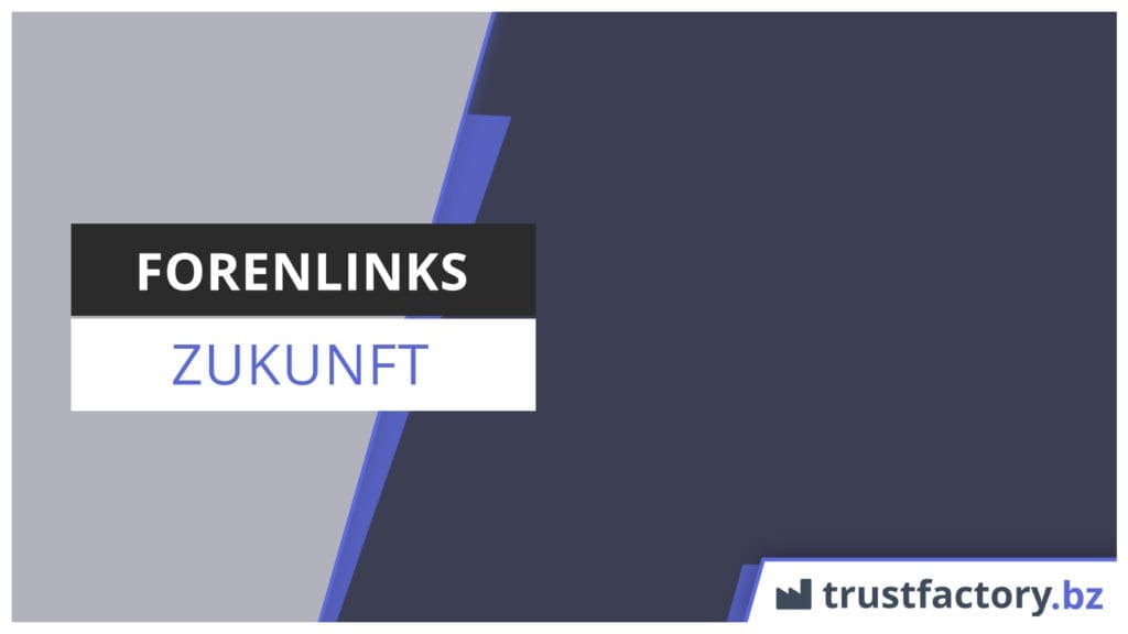 Zukunft-von-Forenlinks