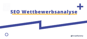 SEO-Wettbewerbsanalyse